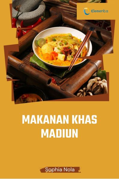 Sampul buku Makanan Khas Madiun